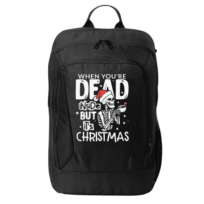 Dead Inside But Jolly Af Christmas Skeleton City Backpack