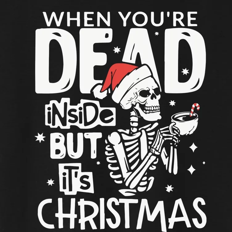 Dead Inside But Jolly Af Christmas Skeleton Women's Crop Top Tee