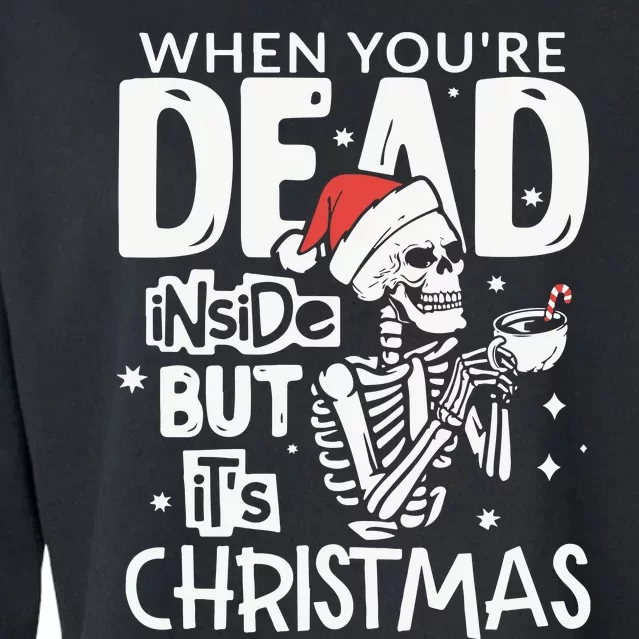 Dead Inside But Jolly Af Christmas Skeleton Cropped Pullover Crew