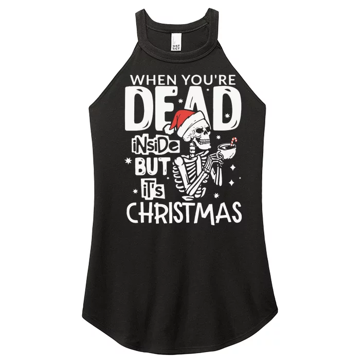 Dead Inside But Jolly Af Christmas Skeleton Women’s Perfect Tri Rocker Tank