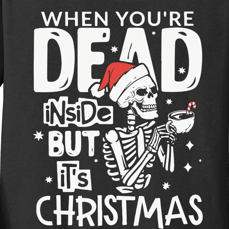 Dead Inside But Jolly Af Christmas Skeleton Kids Long Sleeve Shirt