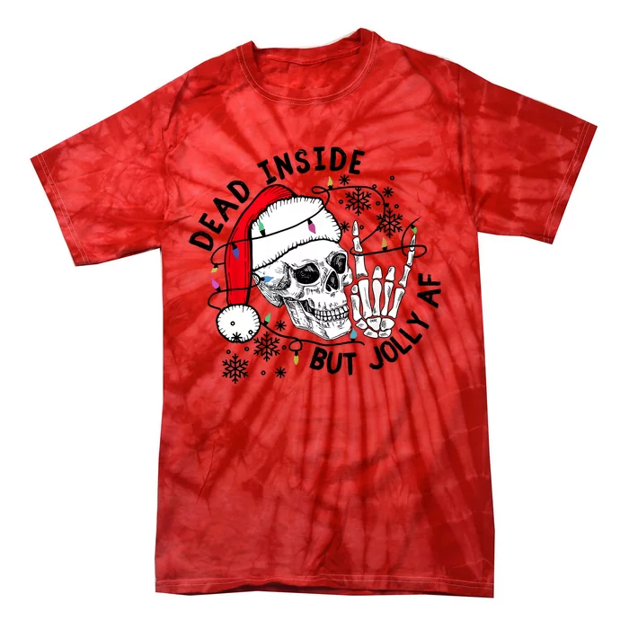 Dead Inside But Jolly Af Christmas Skeleton Tie-Dye T-Shirt