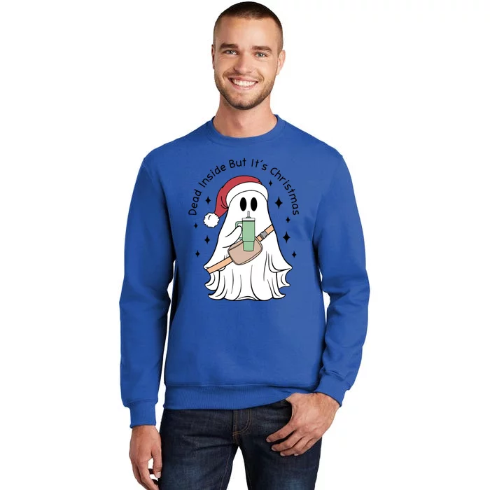 Dead Inside But Its Christmas Boujee Ghost Stanley Tumbler Cute Gift Tall Sweatshirt