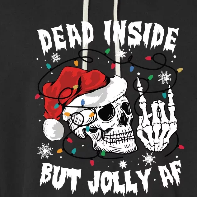 Dead Inside But Jolly Af Funny Christmas Garment-Dyed Fleece Hoodie