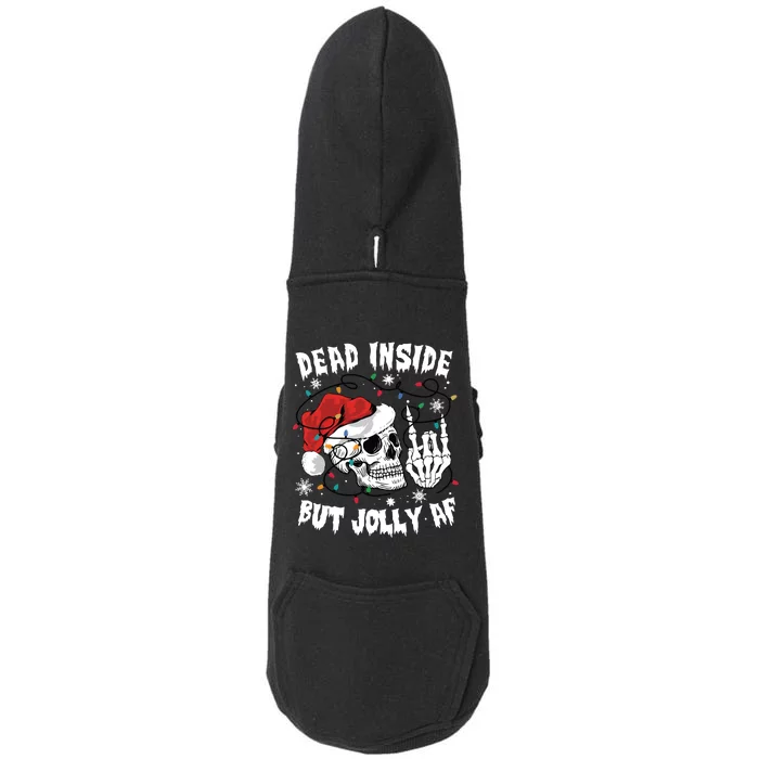 Dead Inside But Jolly Af Funny Christmas Doggie 3-End Fleece Hoodie