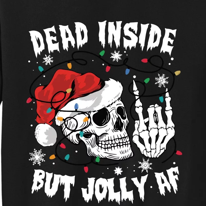 Dead Inside But Jolly Af Funny Christmas Sweatshirt