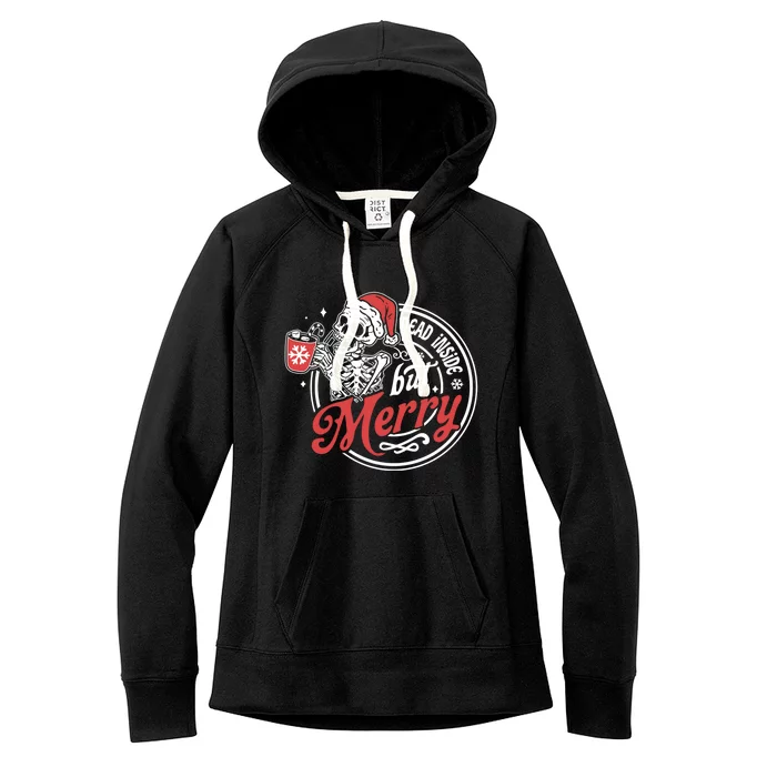 Dead Inside But Merry Funny Skeleton Coffee Christmas Funny Gift Women's Fleece Hoodie