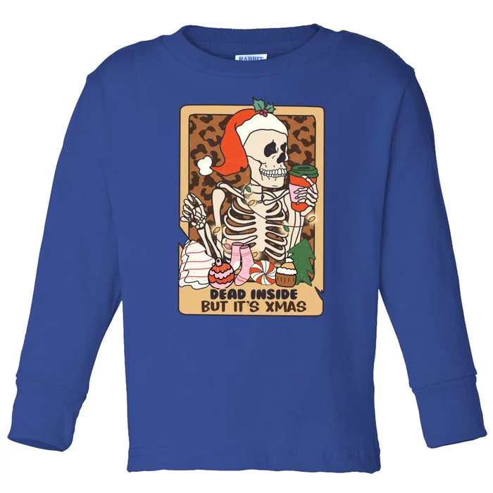 Dead Inside But ItS Christmas Festive Skeleton Design Gift Toddler Long Sleeve Shirt