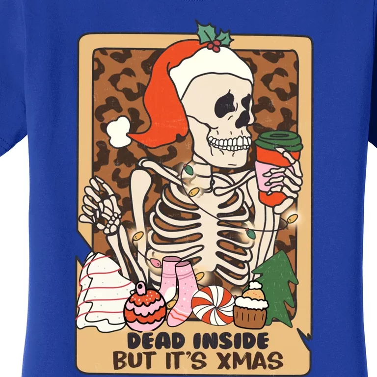 Dead Inside But ItS Christmas Festive Skeleton Design Gift Women's T-Shirt