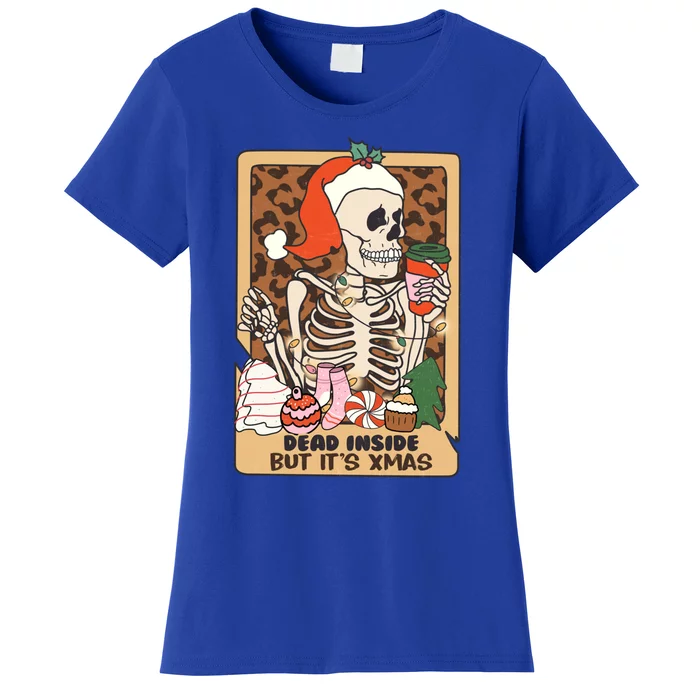 Dead Inside But ItS Christmas Festive Skeleton Design Gift Women's T-Shirt