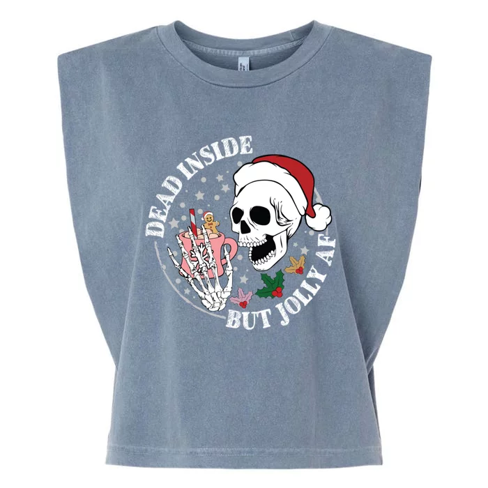 Dead Inside But Jolly Af Skeleton Funny Gift Garment-Dyed Women's Muscle Tee