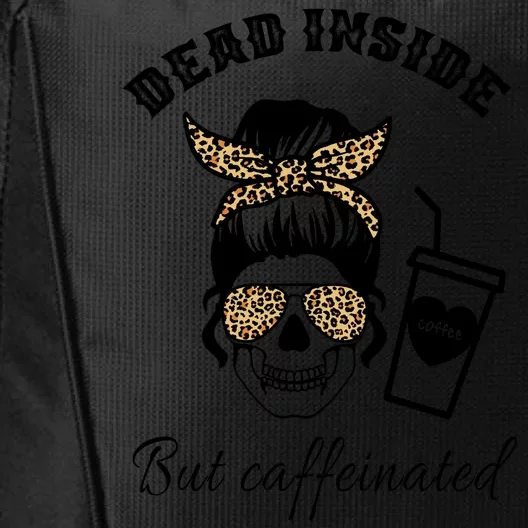 Dead Inside But Caffeinated City Backpack