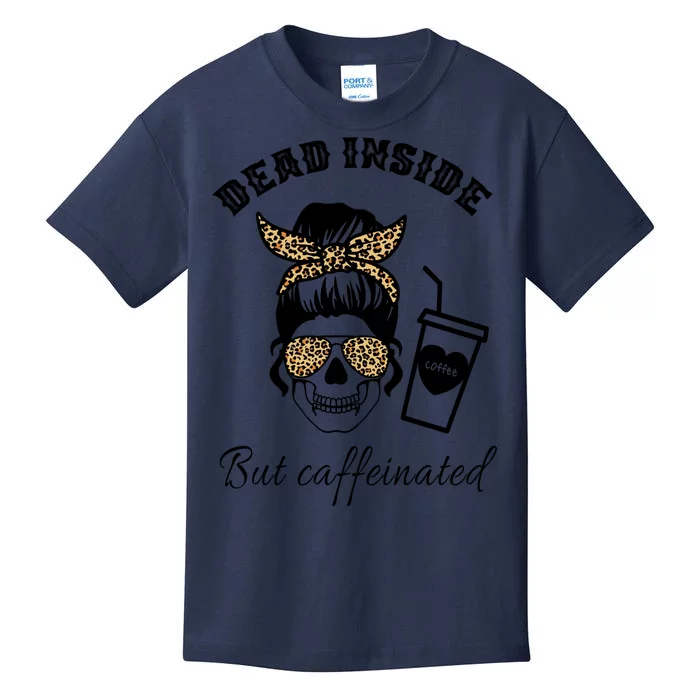 Dead Inside But Caffeinated Kids T-Shirt