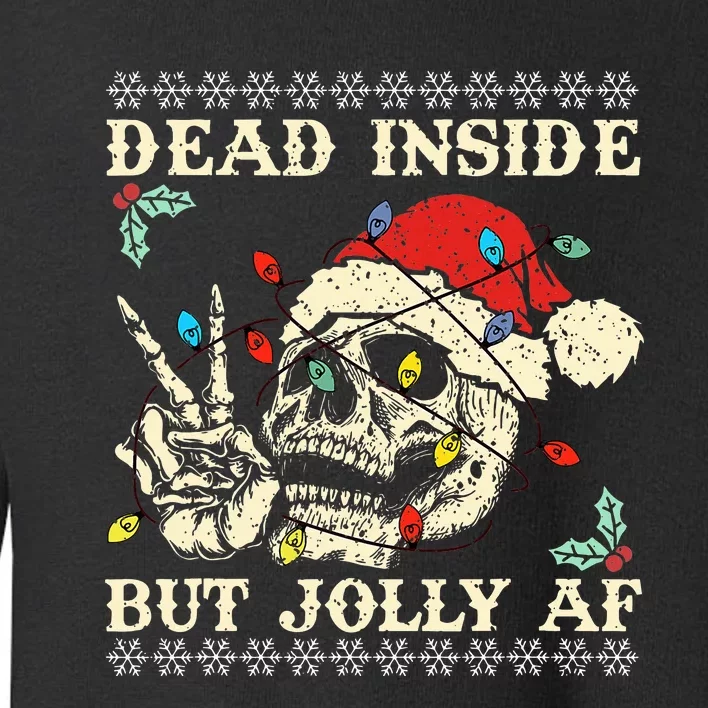 Dead Inside But Jolly AF Skeleton Santa Xmas Toddler Sweatshirt