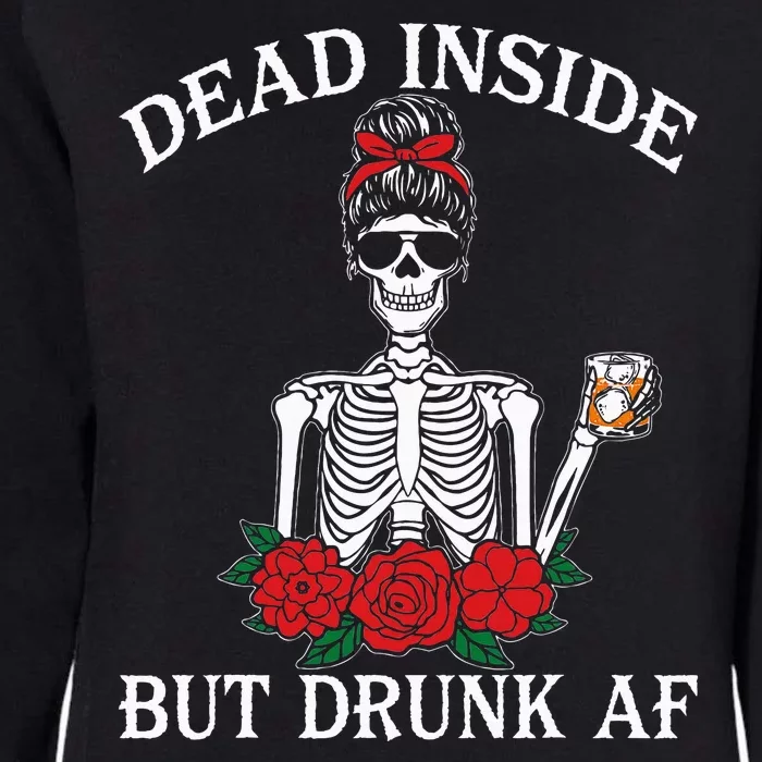 Dead Inside But Drunk Af Skeleton Girl Funny Halloween Womens California Wash Sweatshirt