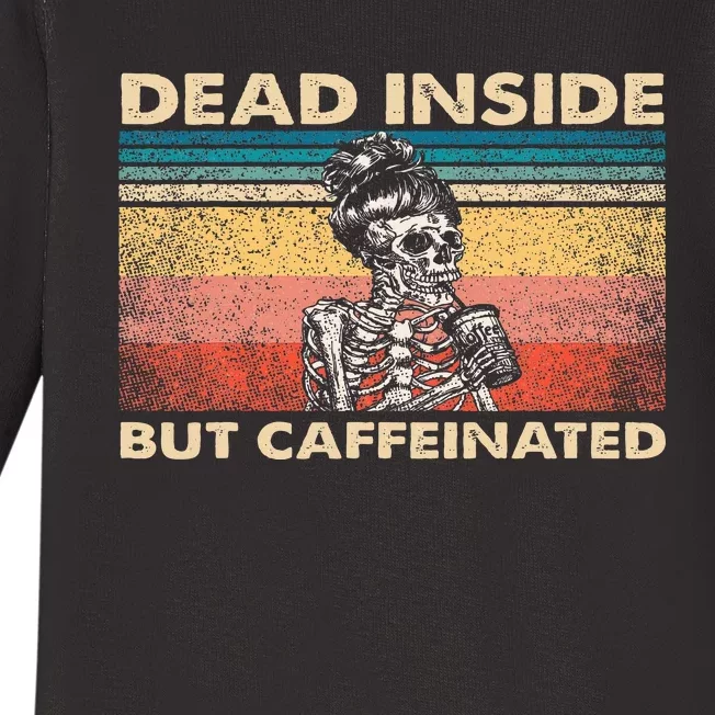 Dead Inside But Caffeinated Baby Long Sleeve Bodysuit