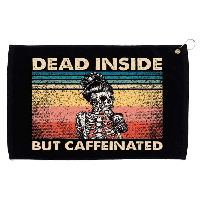 Dead Inside But Caffeinated Grommeted Golf Towel