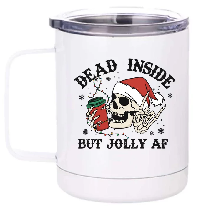 Dead Inside But Christmas Skeleton Front & Back 12oz Stainless Steel Tumbler Cup