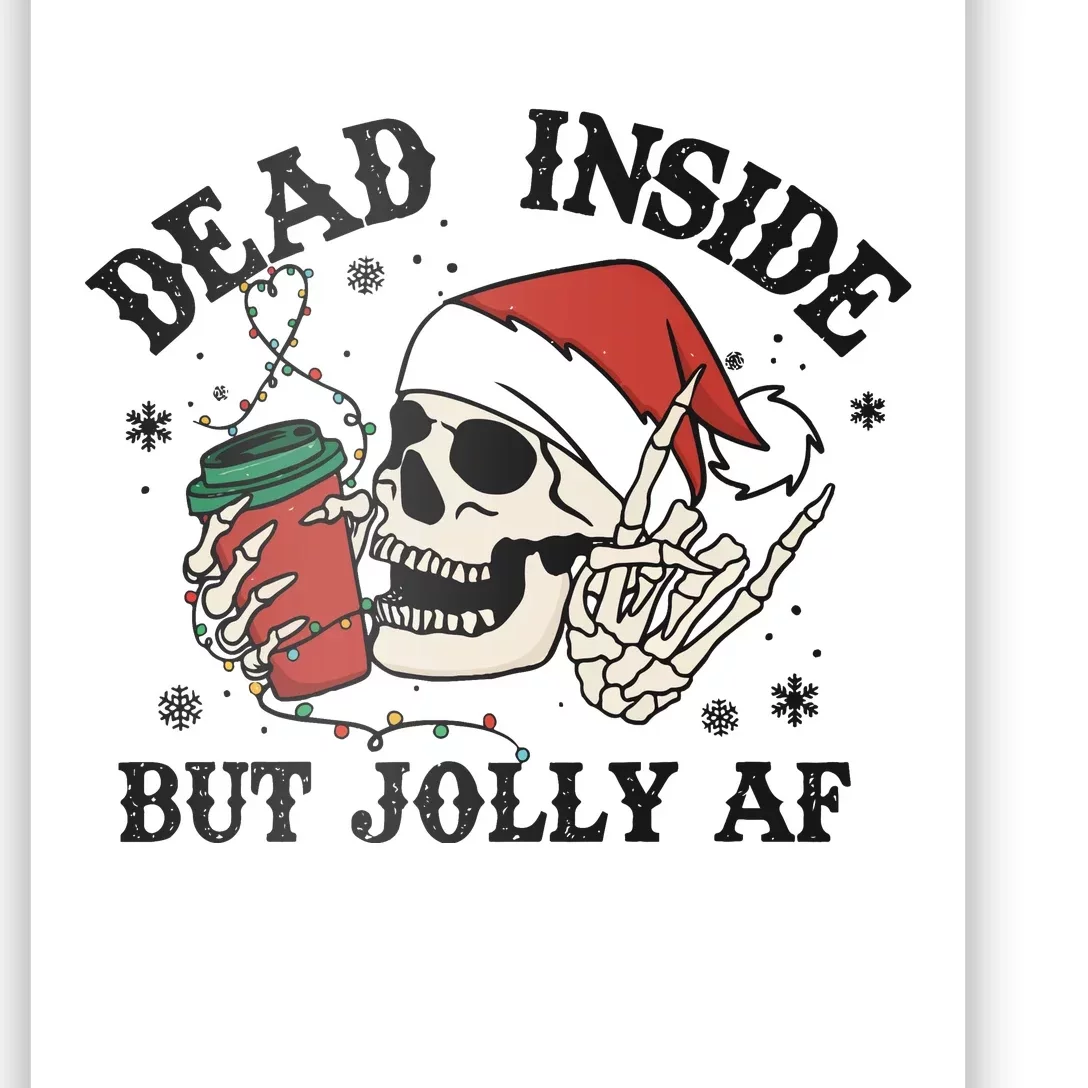 Dead Inside But Christmas Skeleton Poster