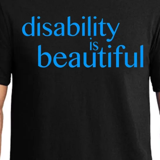 disability is beautiful / pride / support / ally Pajama Set