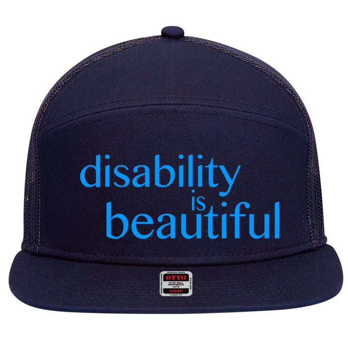 disability is beautiful / pride / support / ally 7 Panel Mesh Trucker Snapback Hat