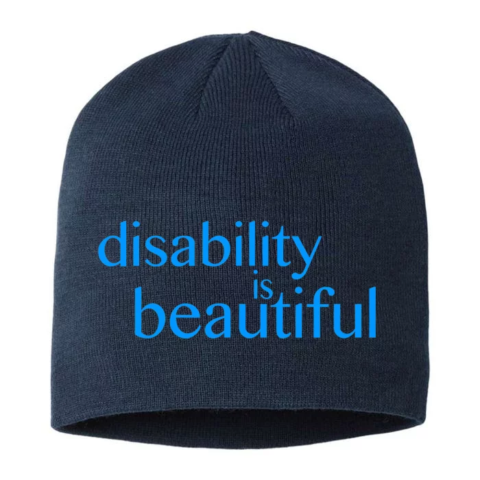 disability is beautiful / pride / support / ally 8 1/2in Sustainable Knit Beanie