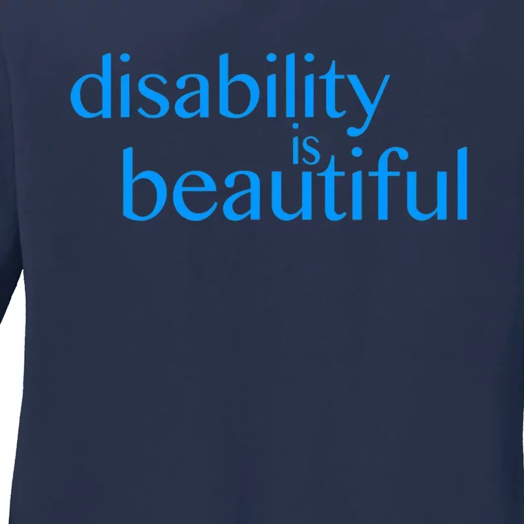 disability is beautiful / pride / support / ally Ladies Long Sleeve Shirt