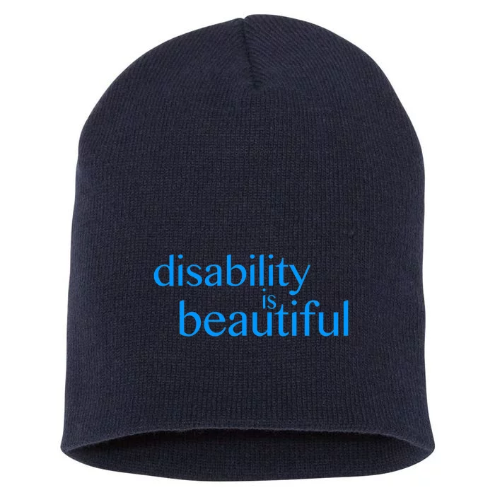 disability is beautiful / pride / support / ally Short Acrylic Beanie