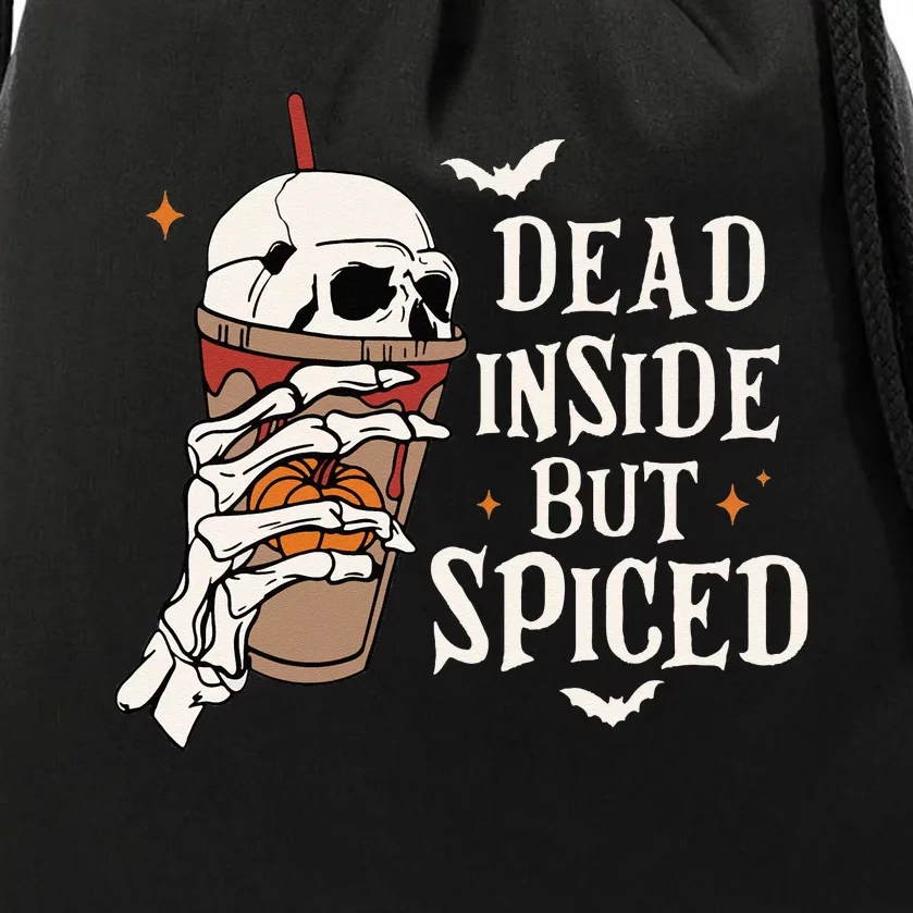 Dead Inside But Spiced Pumpkin Spice Skull Halloween Spooky Drawstring Bag