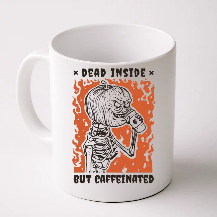 Dead Inside But Caffeinated Pumpkin Skeleton Front & Back Coffee Mug