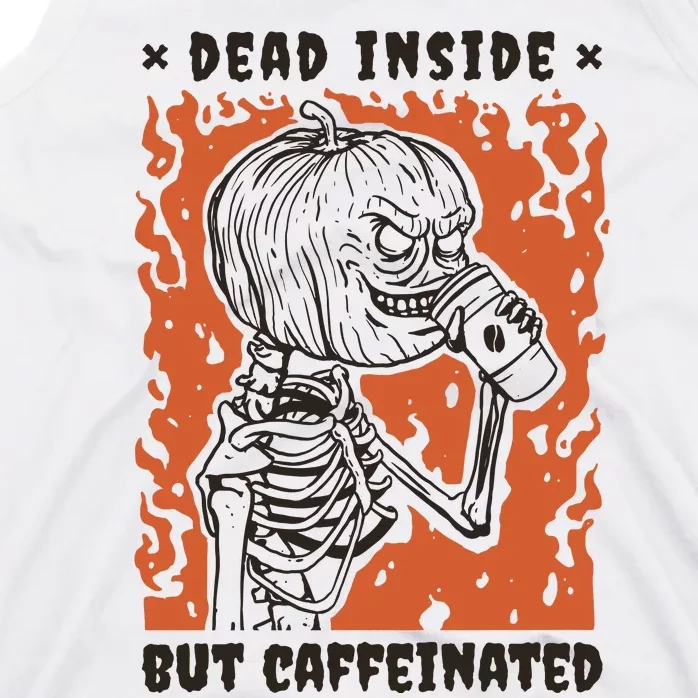 Dead Inside But Caffeinated Pumpkin Skeleton Tank Top