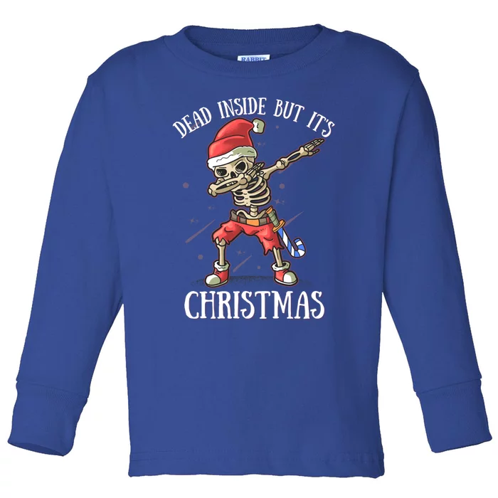 Dead Inside But ItS Christmas Xmas Dead Inside Gift Toddler Long Sleeve Shirt