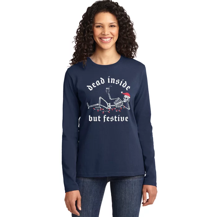 Dead Inside But Festive Christmas Skeleton Drinking Love Ladies Long Sleeve Shirt