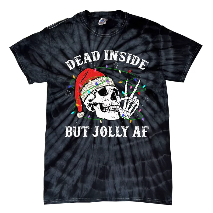 Dead Inside But Jolly Af Skull Santa Light Skeleton Pajamas Tie-Dye T-Shirt