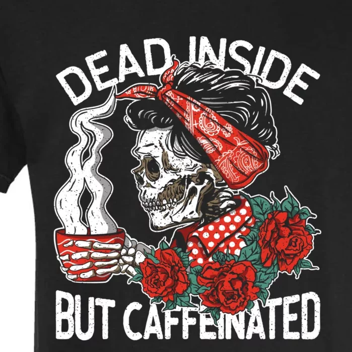 Dead Inside But Caffeinated Skeleton Coffee Garment-Dyed Heavyweight T-Shirt