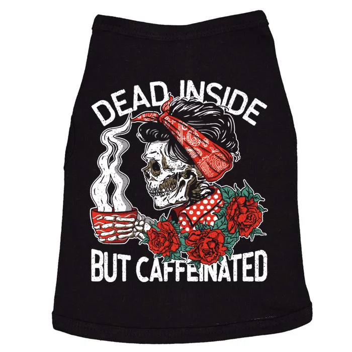 Dead Inside But Caffeinated Skeleton Coffee Doggie Tank