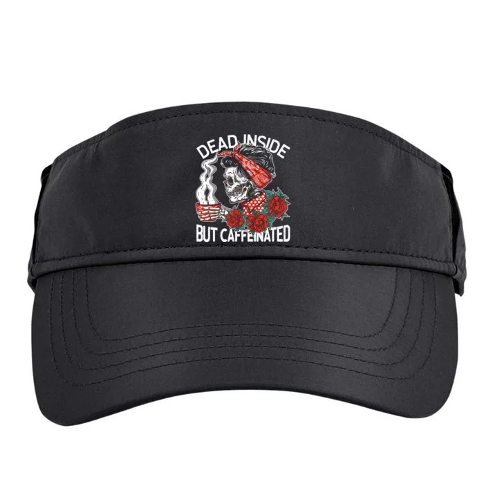 Dead Inside But Caffeinated Skeleton Coffee Adult Drive Performance Visor