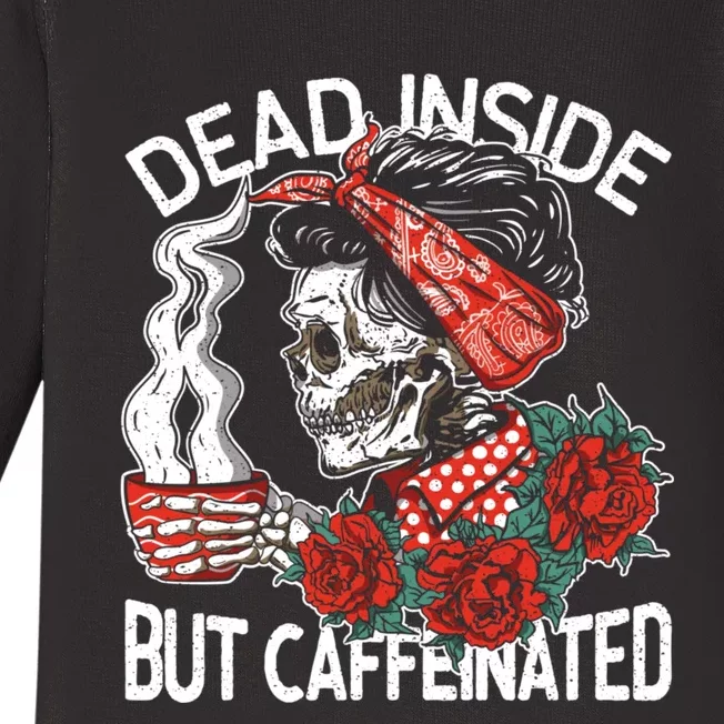 Dead Inside But Caffeinated Skeleton Coffee Baby Long Sleeve Bodysuit