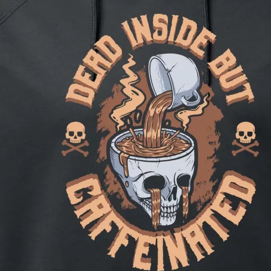 Dead Inside But Caffeinated Skeleton Coffee Performance Fleece Hoodie