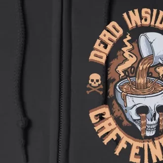 Dead Inside But Caffeinated Skeleton Coffee Full Zip Hoodie