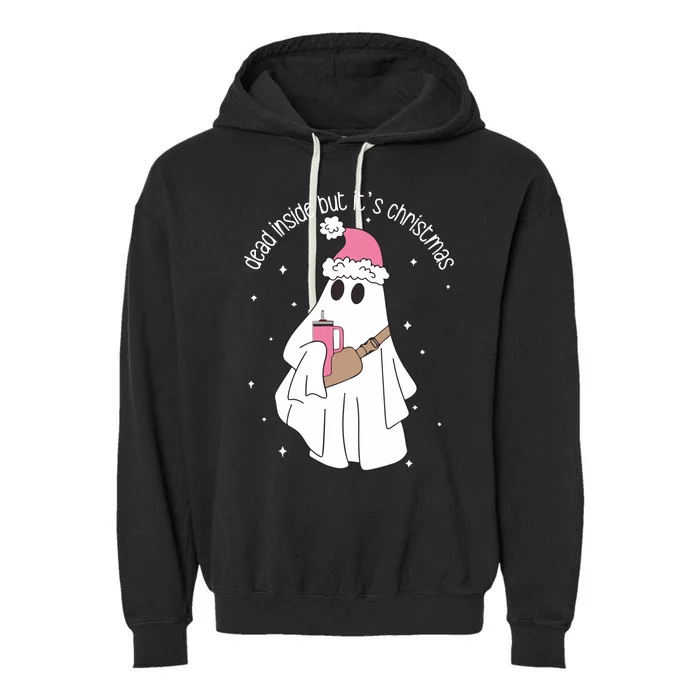 Dead Inside But ItS Christmas Garment-Dyed Fleece Hoodie