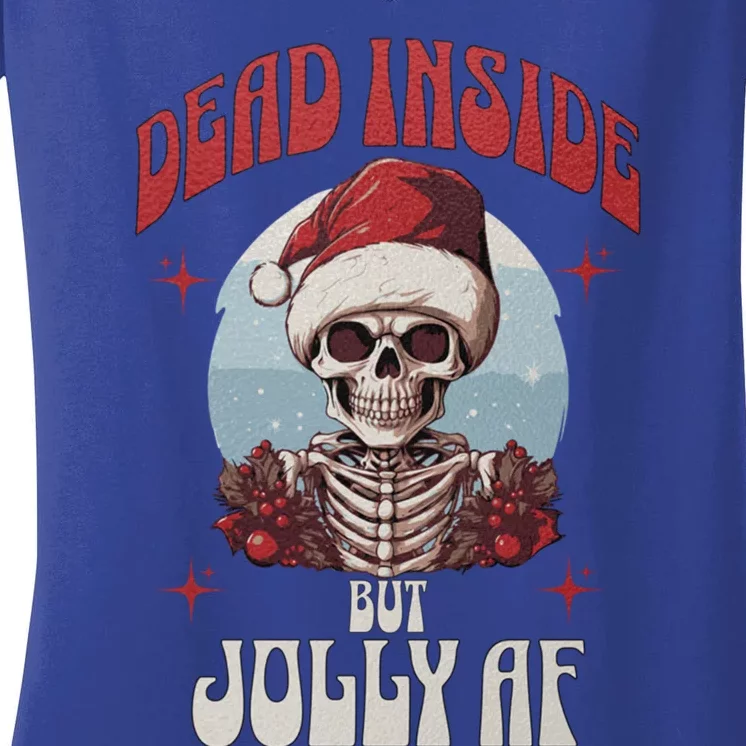 Dead Inside But Jolly Af Christmas Festive Holiday Cool Gift Women's V-Neck T-Shirt