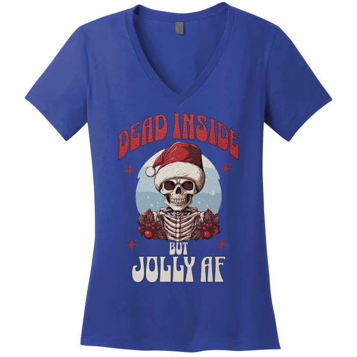 Dead Inside But Jolly Af Christmas Festive Holiday Cool Gift Women's V-Neck T-Shirt