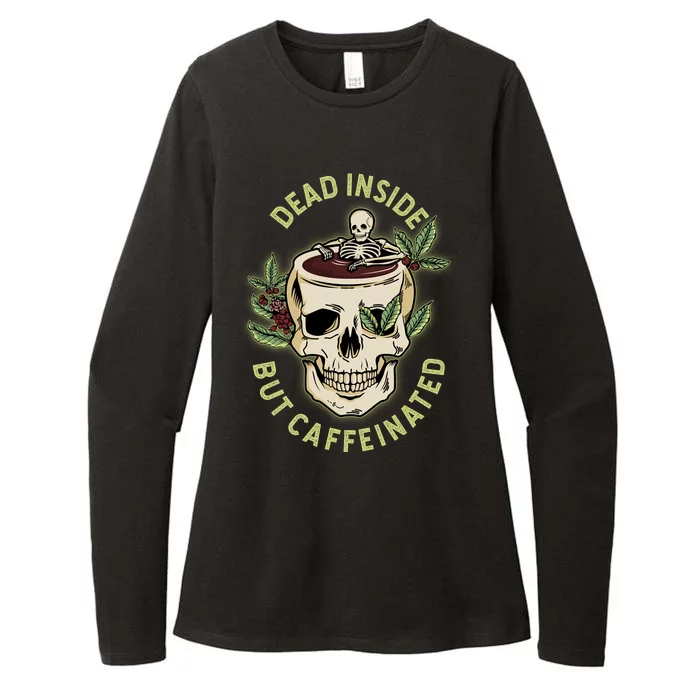 Dead Inside But Caffeinated Coffee Lover Skull Skeleton Womens CVC Long Sleeve Shirt