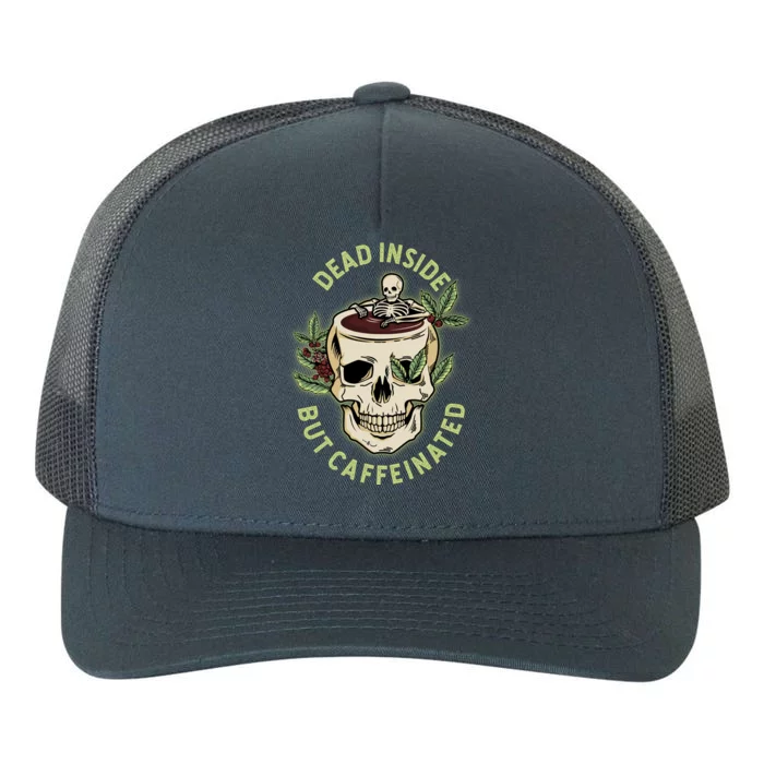 Dead Inside But Caffeinated Coffee Lover Skull Skeleton Yupoong Adult 5-Panel Trucker Hat