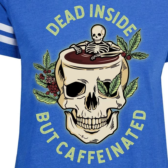 Dead Inside But Caffeinated Coffee Lover Skull Skeleton Enza Ladies Jersey Football T-Shirt