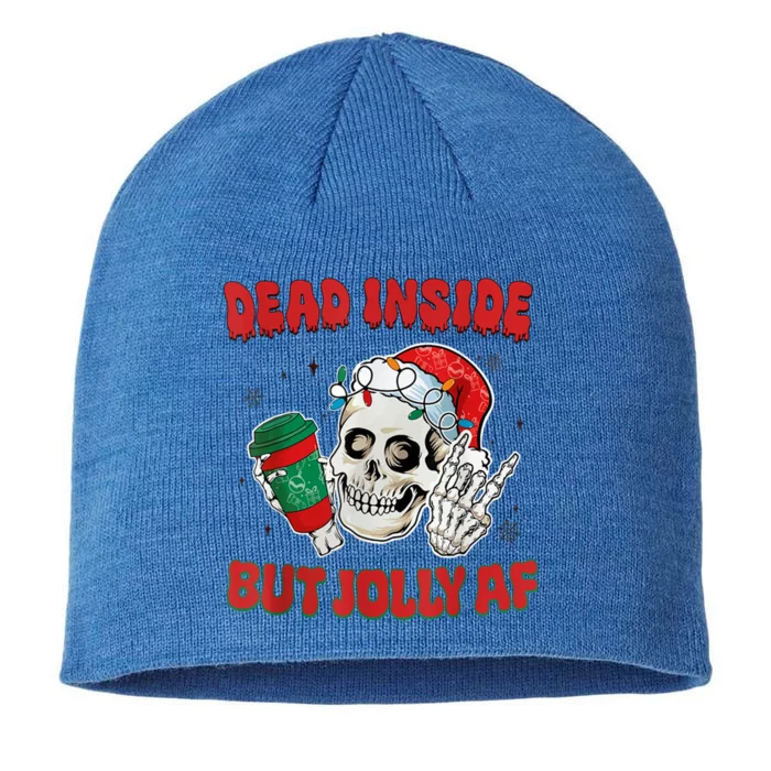 Dead Inside But Jolly Af Christmas Funny Christmas Skeleton Gift 8 1/2in Sustainable Knit Beanie