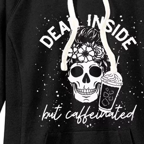 Dead Inside But Caffeinated Mom Skull Flower Coffee Lover Women's Fleece Hoodie