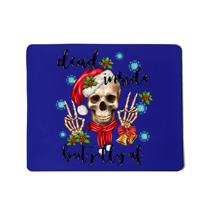 Dead Inside But Jolly Af Christmas Light Skeleton Peace Hand Gift Mousepad