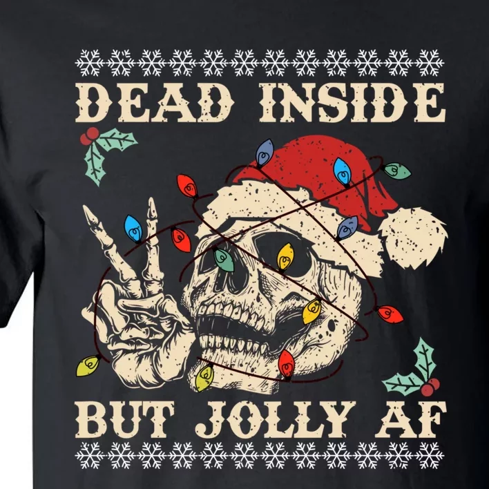 Dead Inside But Jolly Af Skeleton Santa Christmas Tall T-Shirt